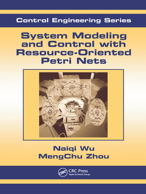 cover image of System Modeling and Control with Resource-Oriented Petri Nets